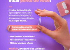 PLANEJAMENTO FAMILIAR: NOVIDADE NA SAÚDE DE BRASILÂNDIA!