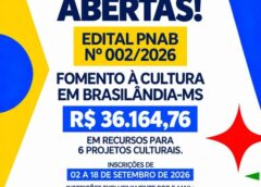 INSCRIÇÕES ABERTAS PARA O EDITAL PNAB Nº 002/2026 EM BRASILÂNDIA MS